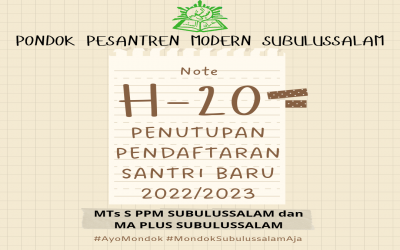 H-20 Penutupan Penerimaan Santri Baru Tahun 2022/2023 MTs PPM Subulussalam dan MA Plus Subulussalam